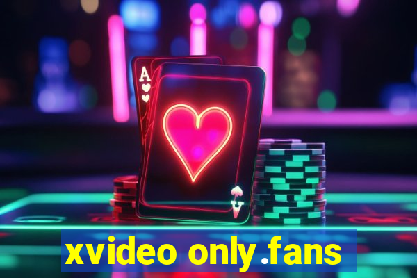 xvideo only.fans